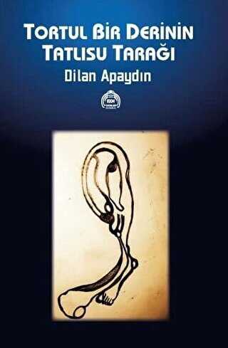 Tortul Bir Derinin Tatlısu Tarağı - Kekeme Yayınları
