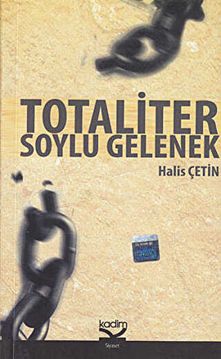 Totaliter Soylu Gelenek - Kadim Yayınları