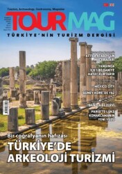 Tourmag Turizm Dergisi Sayı: 43 Temmuz - Ağustos - Eylül 2025 - TOURMAG Turizm Dergisi Yayınları
