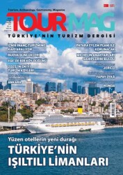 Tourmag Turizm Dergisi Sayı: 44 Ekim - Kasım - Aralık 2025 - TOURMAG Turizm Dergisi Yayınları
