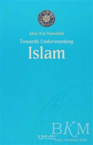 Toward Understanding Islam