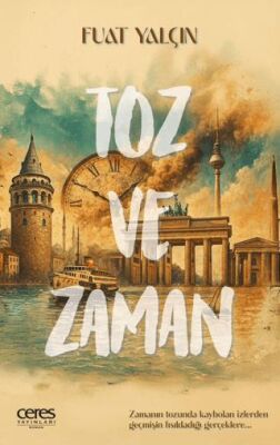 Toz ve Zaman - 1
