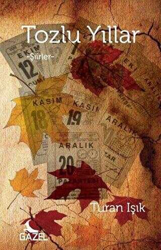 Tozlu Yıllar - Gazel Yayınevi