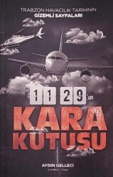 Trabzon Havacılık Tarihinin Gizemli Sayfaları - Alka Yayınevi