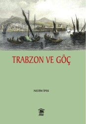 Trabzon ve Göç - Serander Yayınları