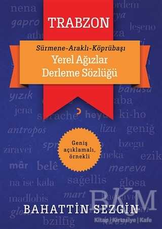 Trabzon Yerel Ağızlar Derleme Sözlüğü - Cinius Yayınları