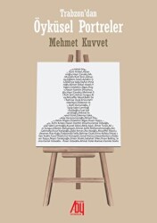 Trabzon’dan Öyküsel Portreler - Baygenç Yayıncılık