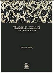 Trabzonluluk Kimliği - Serander Yayınları
