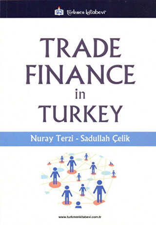 Trade Finance In Turkey - Türkmen Kitabevi