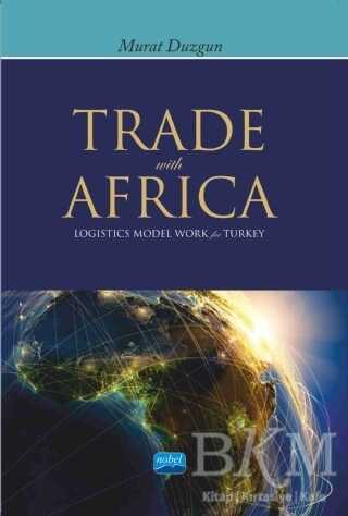 Trade with Africa - Nobel Akademik Yayıncılık