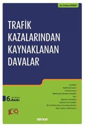 Trafik Kazalarından Kaynaklanan Davalar - Seçkin Yayıncılık