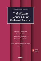 Trafik Kazası Sonucu Oluşan Bedensel Zararlar - Seçkin Yayıncılık