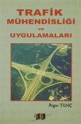 Trafik Mühendisliği ve Uygulamaları - Asil Yayın Dağıtım - Akademik Kitaplar