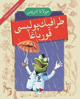 Trafik Polisi Kurbağa Osmanlıca - Türkçe - Vak Vak Yayınları
