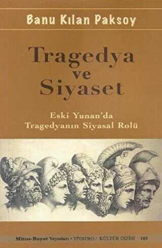 Tragedya ve Siyaset - Mitos Boyut Yayınları