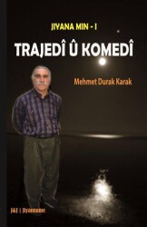 Trajedi U Komedi - Jiyana Min 1 - J&J Yayınları