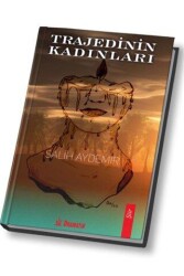 Trajedinin Kadınları - Dramatik Yayınları