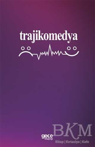 Trajikomedya - Gece Kitaplığı