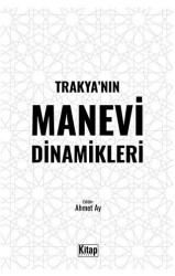 Trakya’nın Manevi Dinamikleri - Kitap Dünyası Yayınları