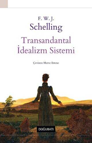 Transandantal İdealizm Sistemi - 1