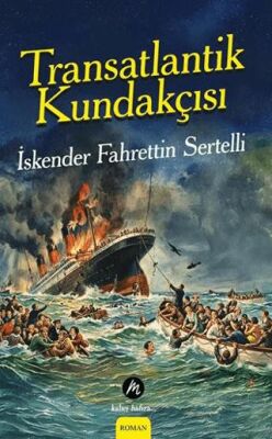 Transatlantik Kundakçısı - 1