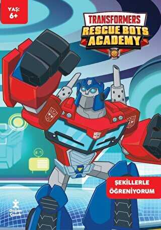 Transformers Rescue Bots Academy - Şekillerle Öğreniyorum Faaliyet Kitabı - Doğan Çocuk