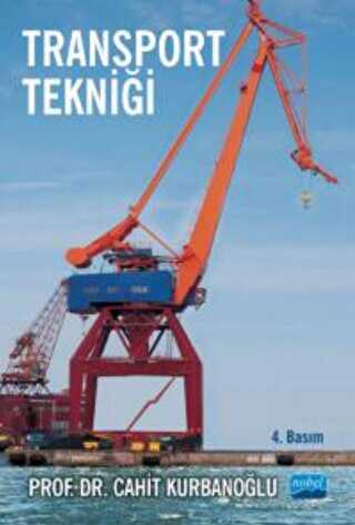 Transport Tekniği - Nobel Akademik Yayıncılık
