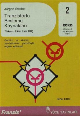 Tranzistorlu Besleme Kaynakları - 1