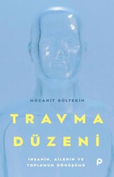 Travma Düzeni - Pınar Yayınları