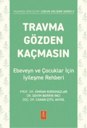 Travma Gözden Kaçmasın! - Nobel Yaşam