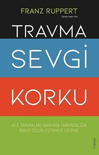 Travma Sevgi Korku - Sola Unitas