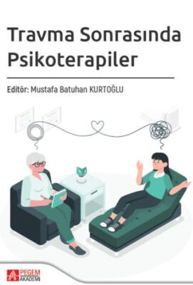 Travma Sonrasında Psikoterapiler - 1