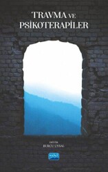 Travma ve Psikoterapiler - Nobel Akademik Yayıncılık