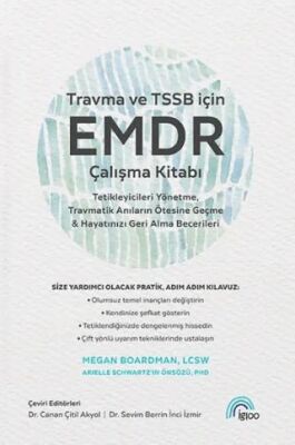 Travma ve TSS İçin EMDR Çalışma Kitabı - 1