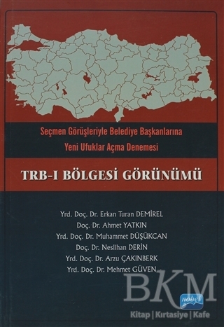 TRB-I Bölgesi Görünümü - Nobel Akademik Yayıncılık
