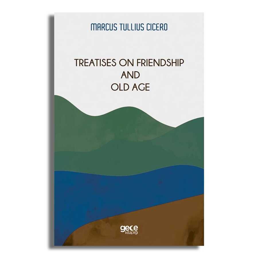 Treatises On Friendship And Old Age - 2