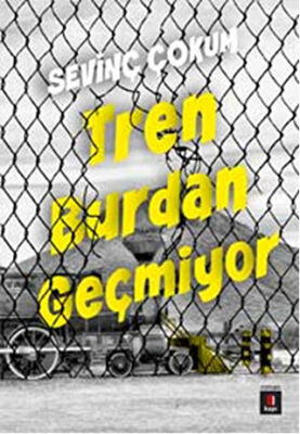 Tren Burdan Geçmiyor kapağı