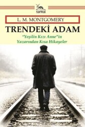 Trendeki Adam - Sarmal Kitabevi