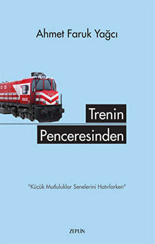 Trenin Penceresinden - Zeplin Kitap