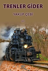 Trenler Gider - Ürün Yayınları