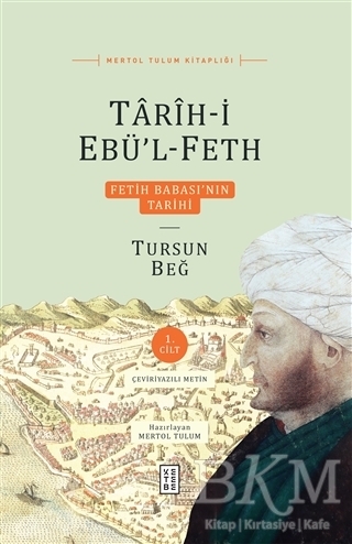 Tarih-i Ebü’l-Feth 2 Cilt Kutulu - Ketebe Yayınları