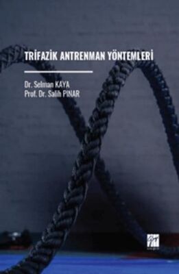 Trifazik Antrenman Yöntemleri - 1