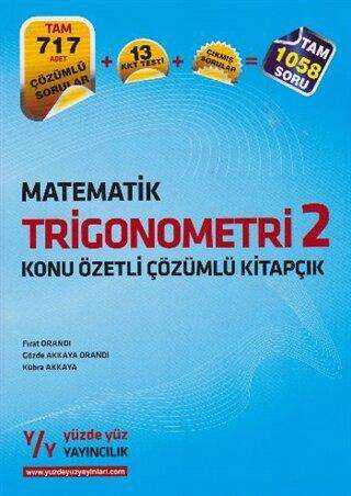 Yüzdeyüz Yayınları Matematik Trigonometri 2 - Konu Özetli Çözümlü Kitapçık