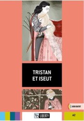 Tristan et Iseut Lectures Liberty A2 - Liberty