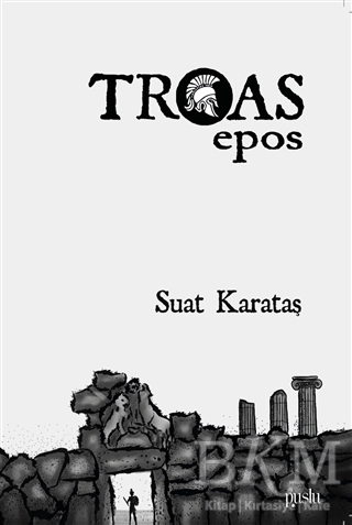 Troas Epos - Puslu Yayıncılık