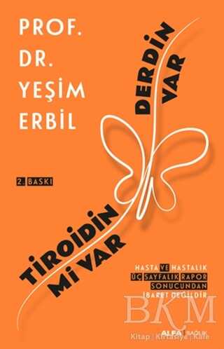 Tiroidin Mi Var Derdin Var - Alfa Yayınları