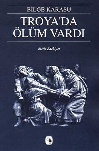 Troya’da Ölüm Vardı - Metis Yayınları