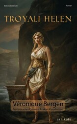 Troyalı Helen - Ayrıkotu Yayınları