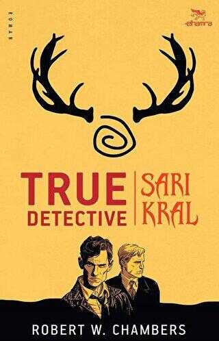True Detective - Sarı Kral - Elhamra Yayınları