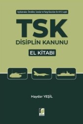 TSK Disiplin Kanunu El Kitabı - Adalet Yayınevi